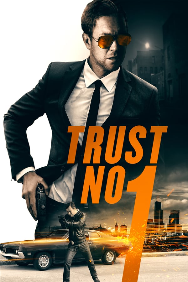 دانلود فیلم Trust No 1 2019 دانلود فیلم Trust No 1 2019
