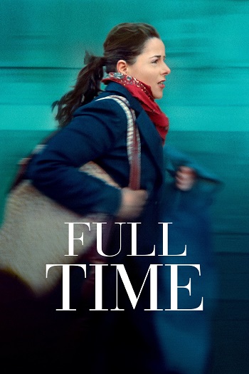 دانلود فیلم 2021 Full Time دانلود فیلم 2021 Full Time