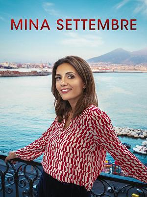 دانلود سریال Mina Settembre 2021 اسرار مینا دانلود سریال Mina Settembre 2021 اسرار مینا